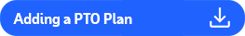 Adding a PTO Plan-1